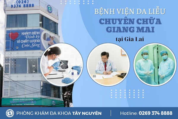 Bệnh viện da liễu chữa giang mai tại Gia Lai