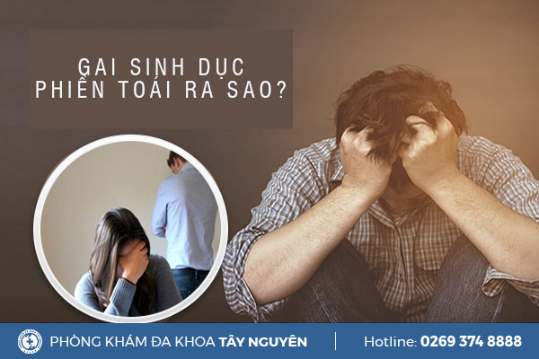 Gai sinh dục ở nam giới có nguy hiểm không?